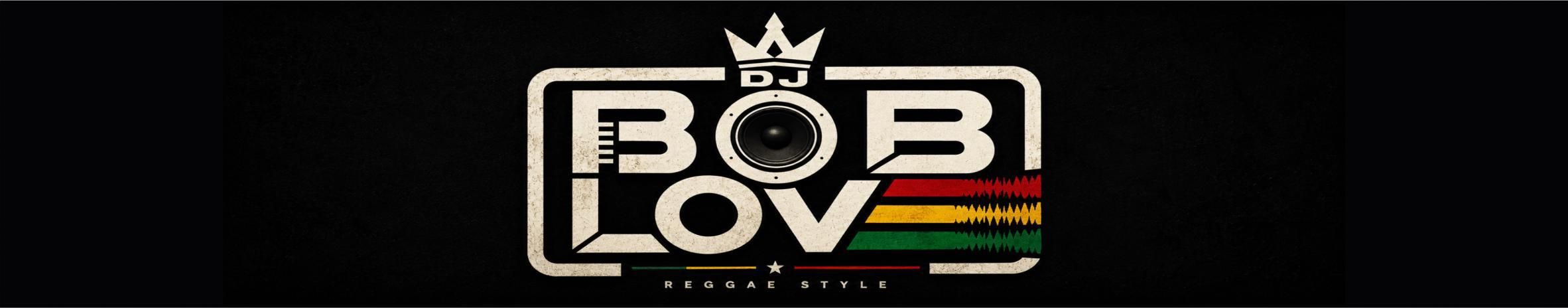 Imagem de capa de Bob Love DJ Reggae