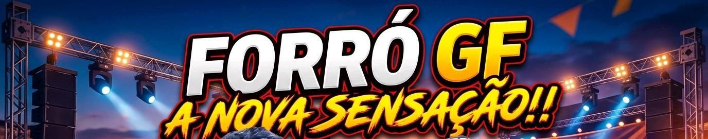 Imagem de capa de FORRÓ GF A NOVA SENSAÇÃO!!