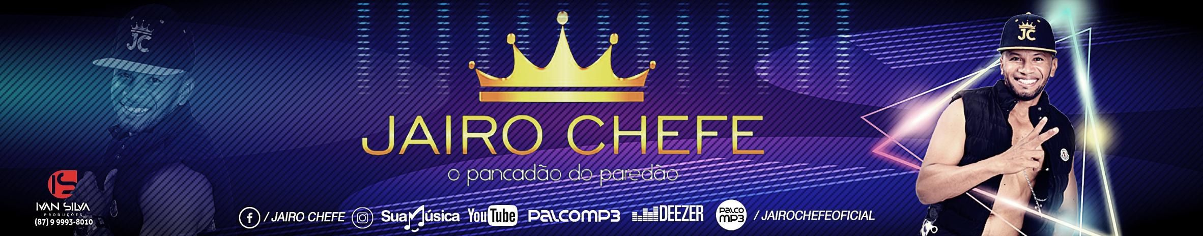 Imagem de capa de Jairo Chefe