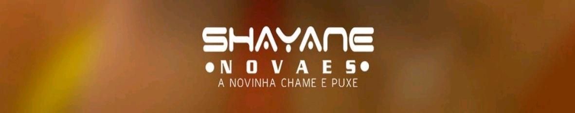 Imagem de capa de Shayane Novaes