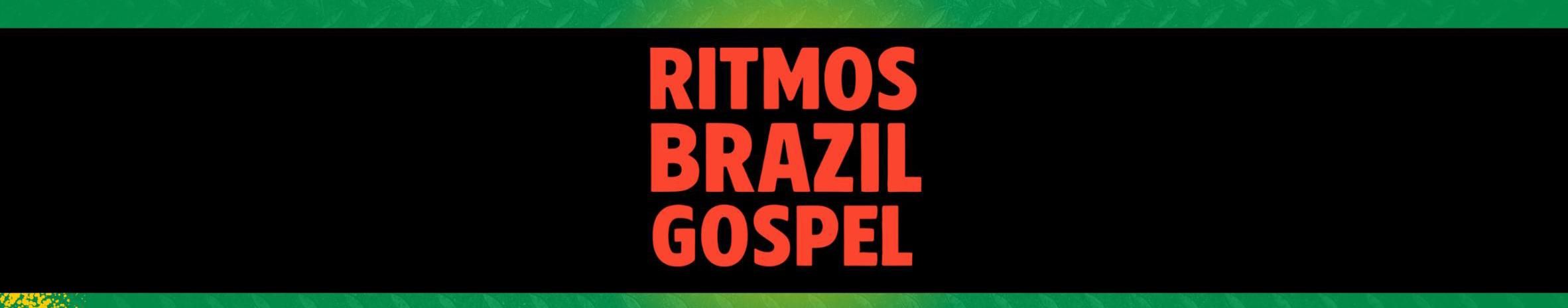 Imagem de capa de RITMOS BRAZIL GOSPEL