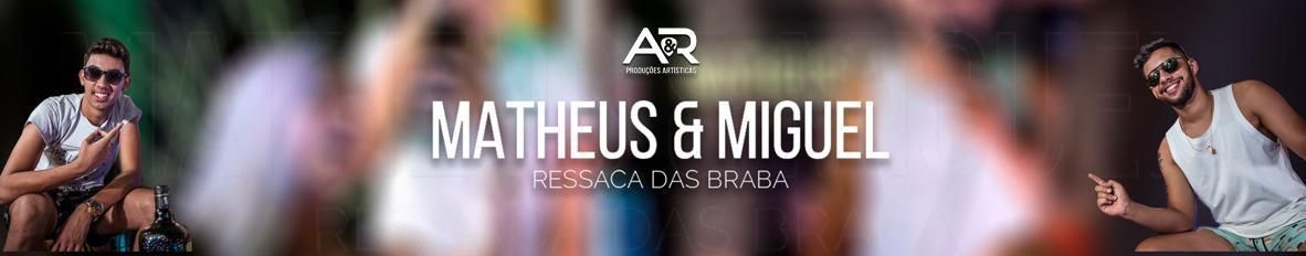 Imagem de capa de Matheus e Miguel