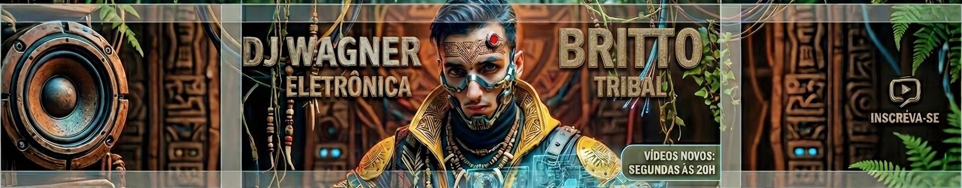 Imagem de capa de DJ WAGNER BRITTO