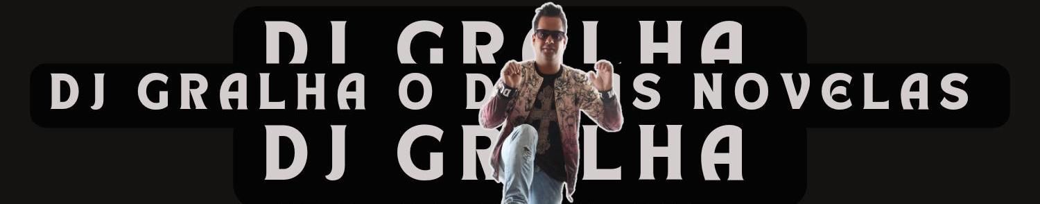 Imagem de capa de Dj Gralha