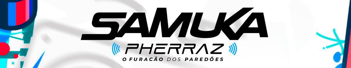 Imagem de capa de SAMUKA PHERRAZ