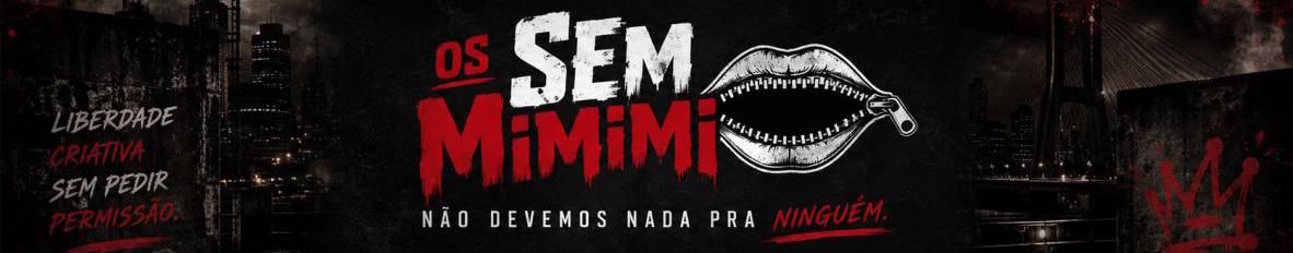 Imagem de capa de Os Sem Mimimi