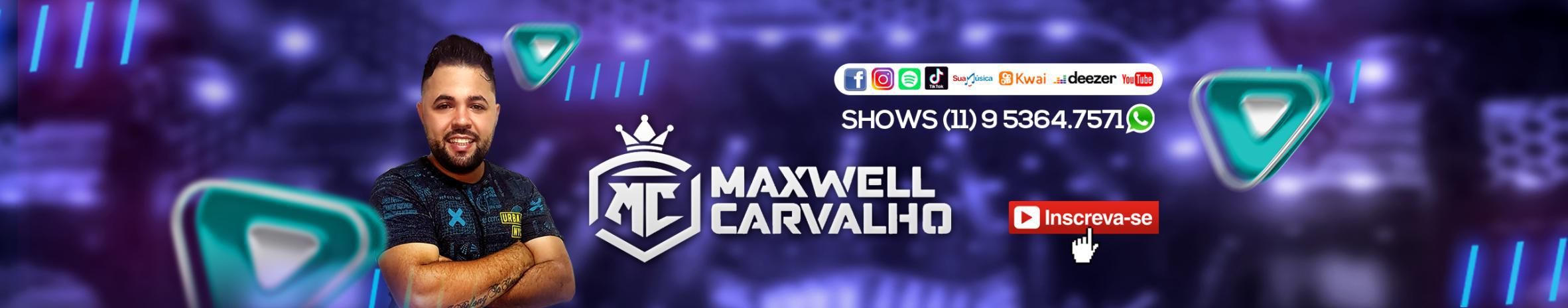 Imagem de capa de Maxwell Carvalho