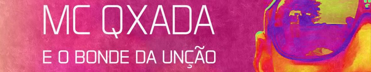 Imagem de capa de MC Qxada e o Bonde da Unção