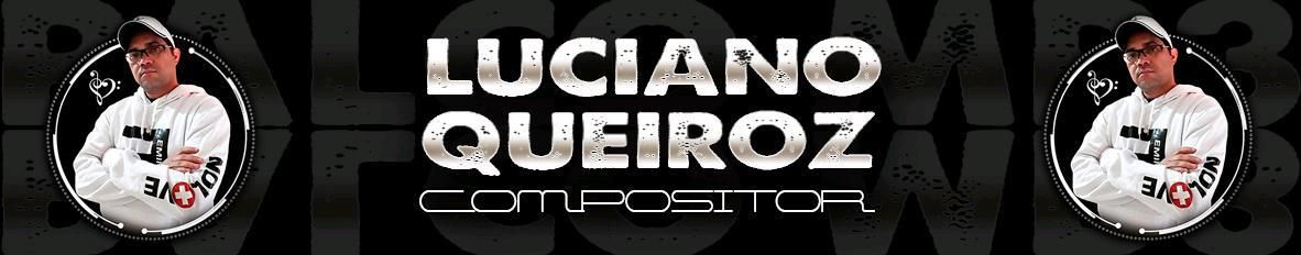 Imagem de capa de Compositor Luciano Queiroz