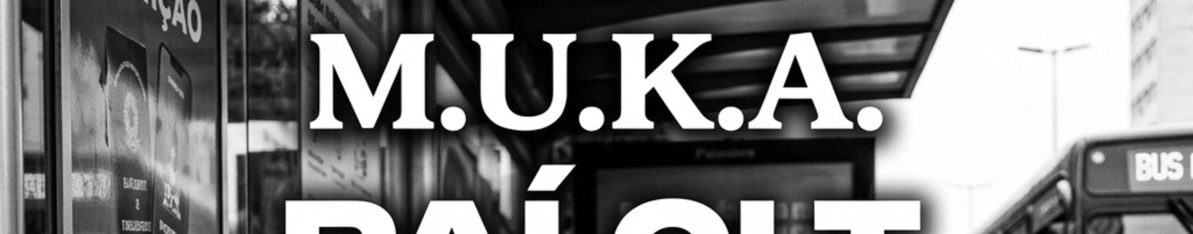 Imagem de capa de m.u.k.a