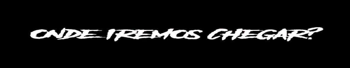 Imagem de capa de Onde Iremos Chegar?
