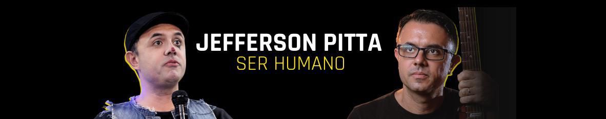 Imagem de capa de Jefferson Pitta - Ser Humano