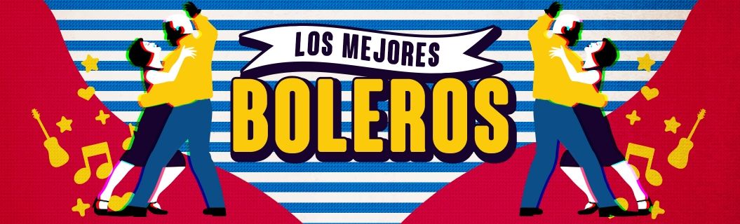 ¡Escucha nuestra playlist de los mejores boleros!