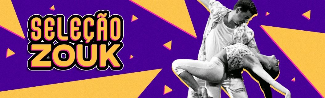 Confira uma seleção com o melhor do Zouk pra você curtir